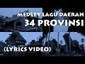 Medley 34 Lagu Daerah Nusantara