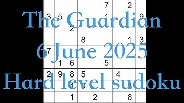 Sudoku solution – The Guardian 6 June 2025 Hard level