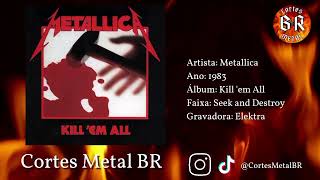 Metallica  Seek and Destroy