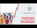 Psicologia das Massas