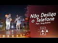 Playlist Mara - Não Desliga o Telefone - Part. Tony Guerra