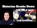 A Historian Breaks Down Oversimplified - Cold War (Part 1)