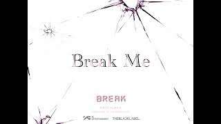 [V6 Album] Track 01 - 'Break Me' (Official Audio) [BLACKPINK Type Beat | THEBLACKLABEL Beat]