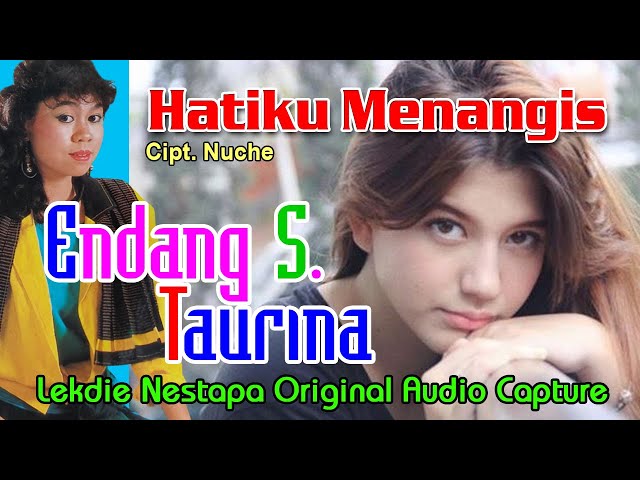 HATIKU MENANGIS (Cipt. Nuche) - Vocal by Endang S. Taurina class=