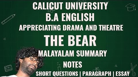 The Bear Malayalam Summary and Notes. Calicut University | BA English | Drama | Anton Chekhov