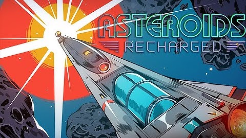 Asteroids: Recharged Neon Revival of 1980’s Top Arcade Game