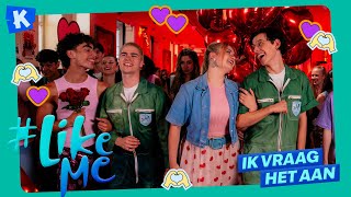 #LikeMe | Ik vraag het aan [officiële clip]