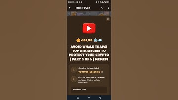 Avoid Whale Traps! Top Strategies to Protect Your Crypto | Part 5 of 6 | MemeFi Youtube Video Code