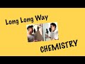 【Long Long Way / CHEMISTRY】Covered by ケミとコラボ出来るまでやめれんばい