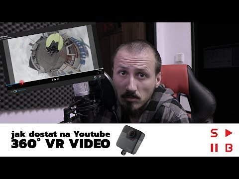 Jak vytvořit 360° video pro Youtube