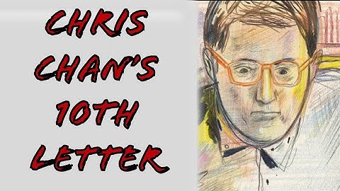 Chris Chan’s 10th Wild Letter From Jail