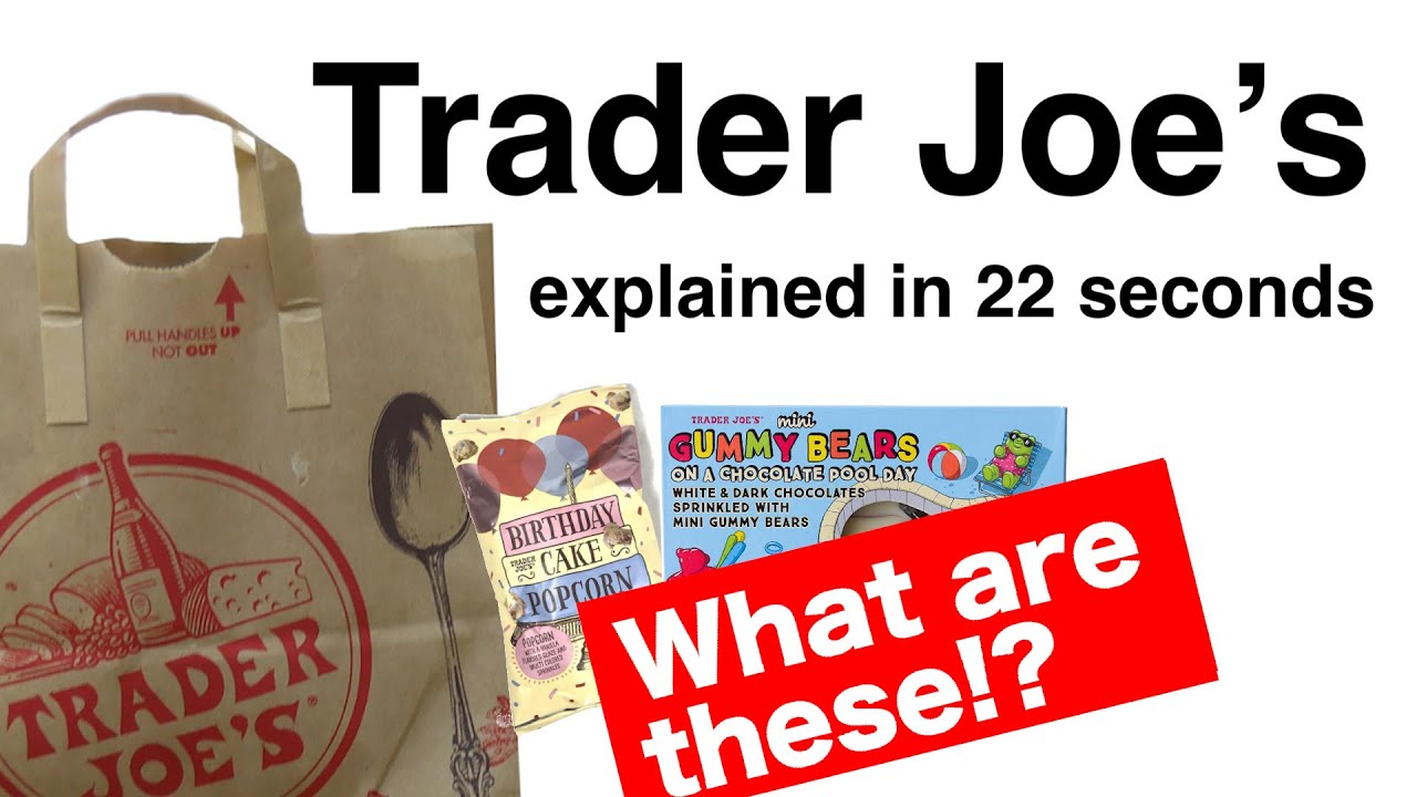 Trader Joe's explained in 22 seconds YouTube
