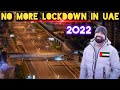 NO More Lockdown In UAE  Covid-19 GAME Is Over  Confirmed By UAE Minister || Big &amp; Good News