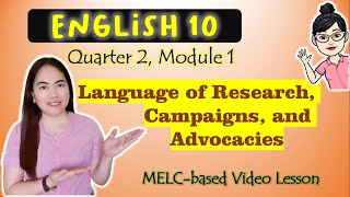 Language of Research, Campaigns, Advocacies | GRADE 10| MELC-based VIDEO LESSON |QUARTER 2| MODULE 1