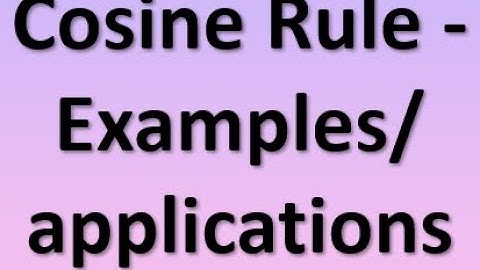 Sine Rule and Cosine Rule - Part 2