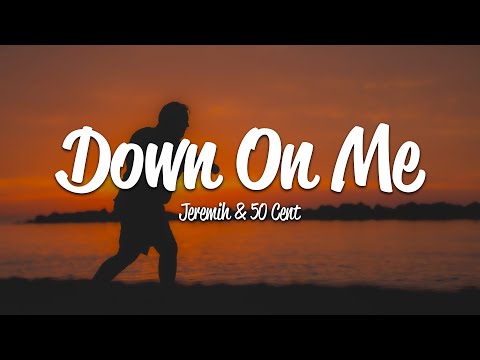 Jeremih - Down On Me (Lyrics) ft. 50 Cent