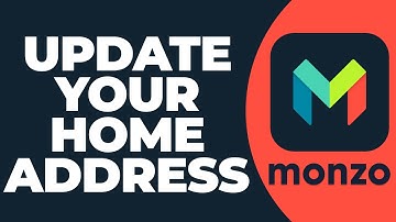How To Update Your Home Address on Monzo