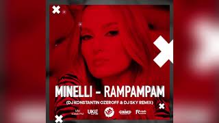 Minelli - Rampampam Dj Konstantin Ozeroff & Dj Sky Remix