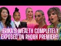 Erika's Wealth Is Completely Exposed On The RHOBH Premiere!  Ft. Dana Wilkey and Zack Peter