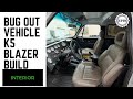 Bug Out Vehicle - K5 Blazer Build - Ep19 - Interior