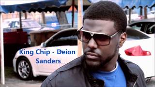 King Chip - Deion Sanders