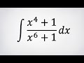 Неопределенный интеграл от дроби (x^4+1)/(x^6+1)