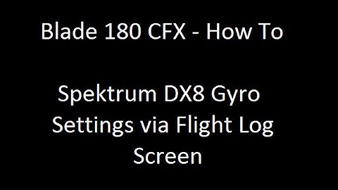 Blade 180 CFX showing DX8 Flight Log for Gyro Settings