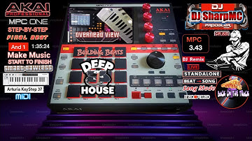 AKAI MPC ONE -#530 Deep House - song mode & loopbeats  +  keystep 37 DJ_SharpMC_LIVE,#MPC_ONE,#MPC