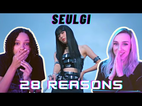 COUPLE REACTS TO SEULGI 슬기 '28 Reasons' MV