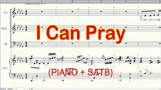 Miniatura de "I Can Pray  Piano + SATB"