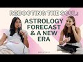 Rebooting the Soul: Astrology Forecast & the New Era
