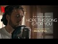 Capture de la vidéo Christopher - Hope This Song Is For You (From The Netflix Film A Beautiful Life) [Promo Video]