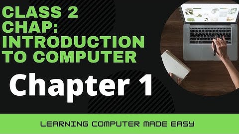 CLASS 2 Computer Chapter 1 | Introduction to computers | Book 📚 Click Login| with answers