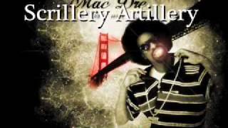 Mac Dre - Scrillery Artillery