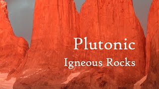 Plutonic Igneous Rocks