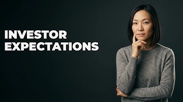 What Do Key Investor Stakeholders Expect From Founders?