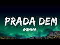 Gunna - Prada Dem (feat. Offset)  Lyrics