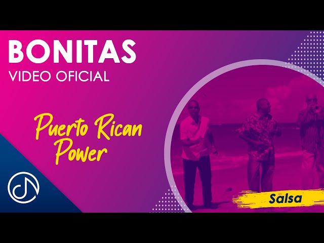 Puerto Rican Power - Se Ven Bonitas