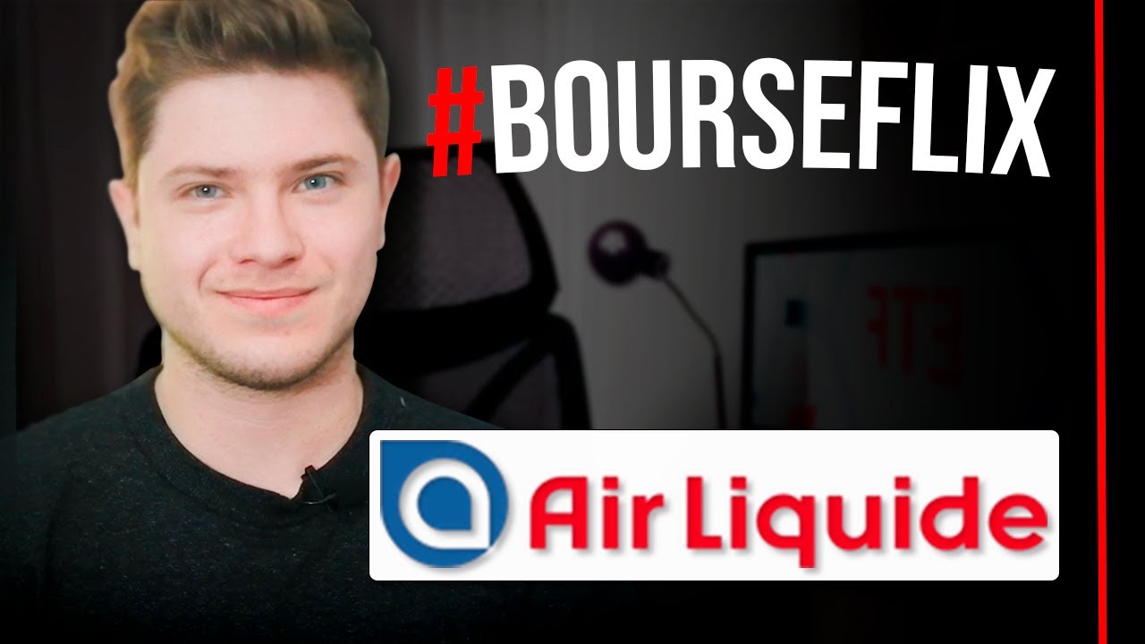 #Bourseflix Analyse fondamentale d'AIR LIQUIDE | #BourseFlix Ep.02
