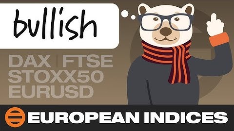DAX 40, FTSE 100, STOXX 50, Dollar Index DXY, EURUSD - Elliott Wave Trading Strategies