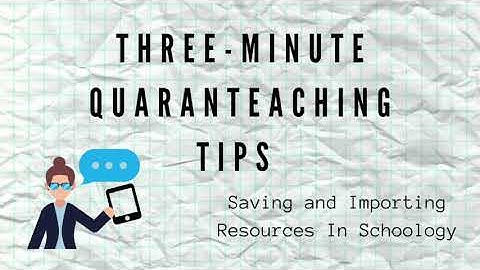 Saving and Importing Resources in Schoology