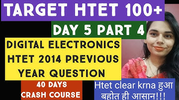 HTET PREVIOUS YEAR QUESTION BASED ON HTET 2014 PAPER DIGITAL ELECTRONICS// 40 DAYS CRASH COURSE