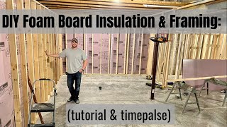 Finishing Basement #3: DIY Foam Board Insulation & Framing Movie Theater Walls!