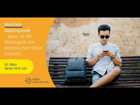 WebTalk: Datenspende – Wann ist die Weitergabe von persönlichen Daten sinnvoll?