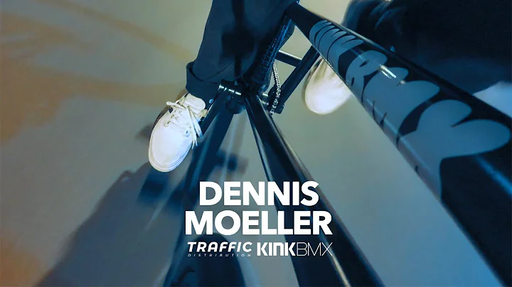 DENNIS MOELLER - TRAFFIC X KINK