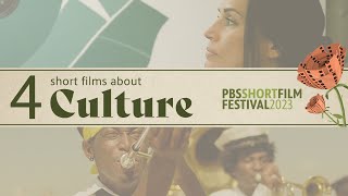 Explore Different Cultures in 4 Short Films | 2023 PBS Short Film Festival