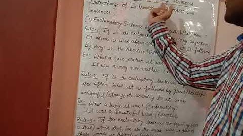 Transformation of Sentences- Interchange of Exclamatory and Assertive Sentences