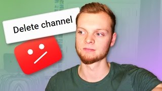 DELETING MY CHANNEL.