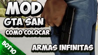 COMO DEIXAR AS ARMAS DO GTA SAN ANDREAS COM MUNIÇÃO INFINITA (Sem