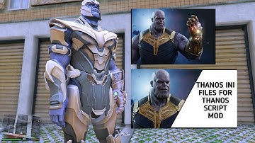 Thanos ini files for Thanos script mod